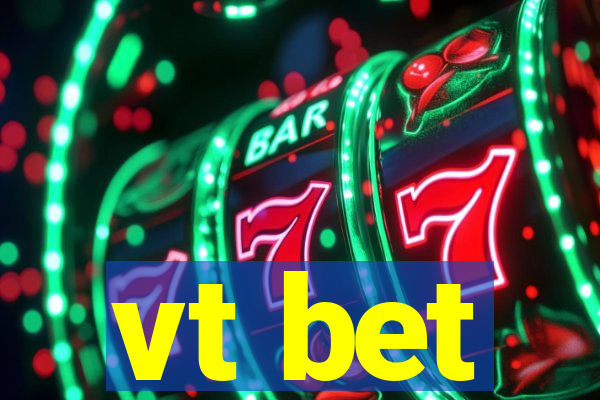 vt bet